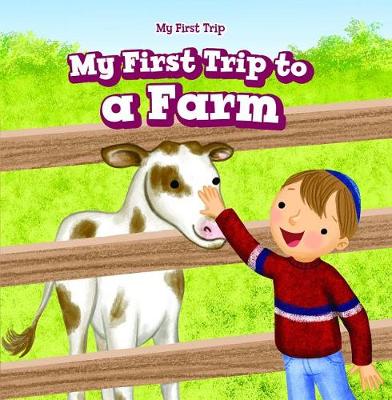 Book cover for My First Trip to a Farm
