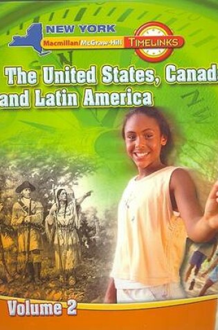 Cover of NY, Timelinks, Grade 5, the United States, Canada, and Latin America, Volume 2, Student Edition