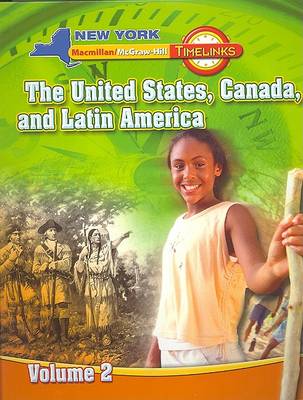 Book cover for NY, Timelinks, Grade 5, the United States, Canada, and Latin America, Volume 2, Student Edition