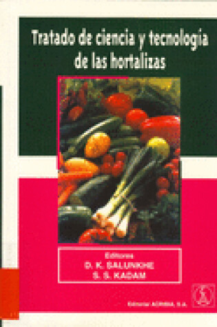 Cover of Tratado de Ciencia y Tecnologia de Las Hortalizas