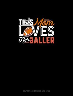 Book cover for This Mom Loves Her Baller