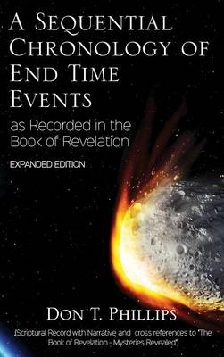 Book cover for A Sequential Chronology Of End Time Events - Expanded Edition