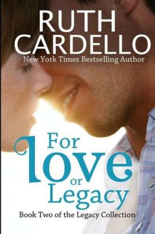 Cover of For Love or Legacy