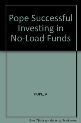 Cover of Pope Successful Investing in No-Load Funds