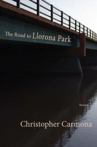 Cover of The Road to Llorona Park