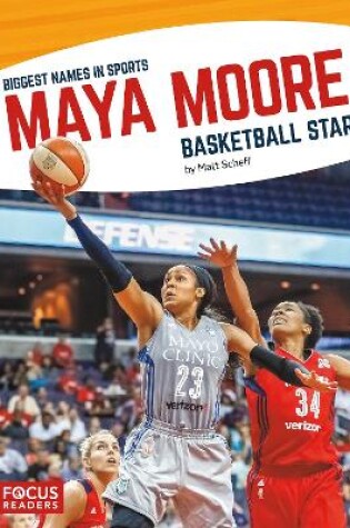 Cover of Biggest Names in Sport: Maya Moore, Basketball Star