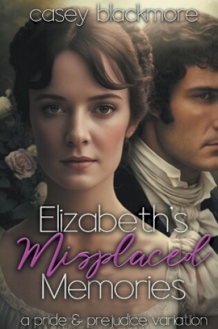 Cover of Elizabeth's Misplaced Memories