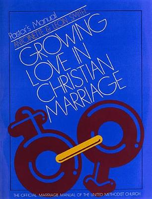 Book cover for Pastor's Manual for Growing Love in Christian Marriage