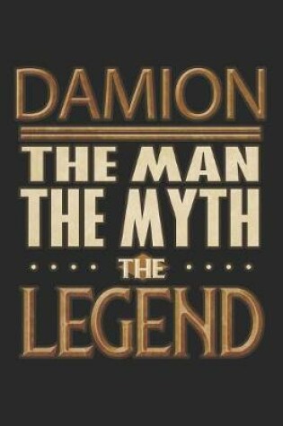 Cover of Damion The Man The Myth The Legend