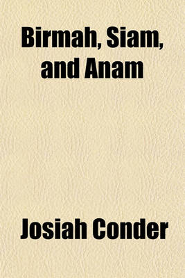 Book cover for Birmah, Siam, and Anam