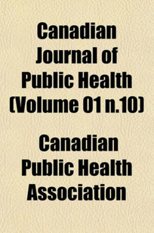 Cover of Canadian Journal of Public Health (Volume 01 N.10)