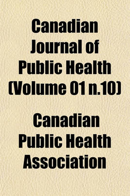 Book cover for Canadian Journal of Public Health (Volume 01 N.10)