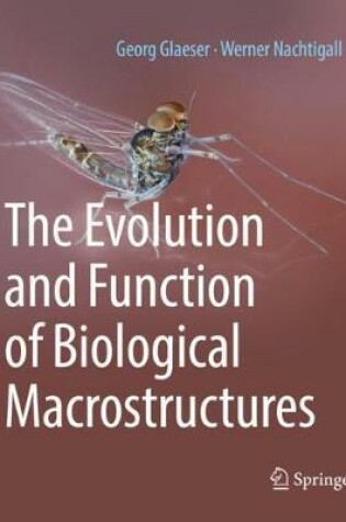 Cover of The Evolution and Function of Biological Macrostructures