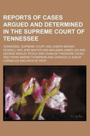 Cover of Reports of Cases Argued and Determined in the Supreme Court of Tennessee (Volume 134)