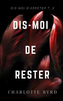 Book cover for Dis-moi de Rester