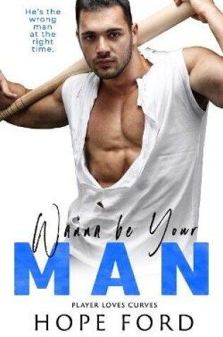 Cover of Wanna Be Your Man