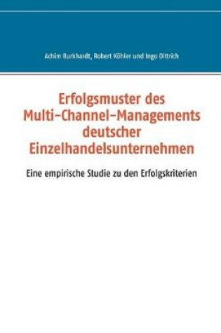 Cover of Erfolgsmuster des Multi-Channel-Managements deutscher Einzelhandelsunternehmen