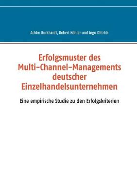 Book cover for Erfolgsmuster des Multi-Channel-Managements deutscher Einzelhandelsunternehmen