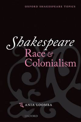 Cover of Shakespeare, Race, and Colonialism