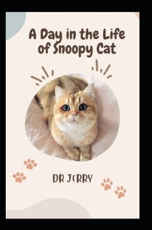 Cover of A Day in the Life of Snoopy Cat