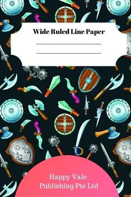 Book cover for Cute Fantasy Sword and Weapons Theme Wide Ruled Line Paper