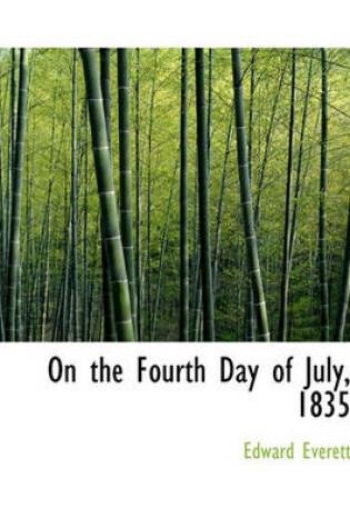 Cover of On the Fourth Day of July, 1835