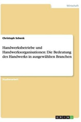 Cover of Handwerksbetriebe und Handwerksorganisationen