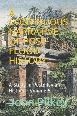 Book cover for A Continuous Narrative of Post-Flood History