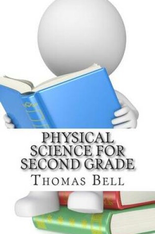 Cover of Physical Science for Second Grade