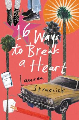 Book cover for 16 Ways To Break A Heart