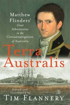 Cover of Terra Australis: Matthew Flinders' Great Adventures In The Circumnavigattion Of Australia