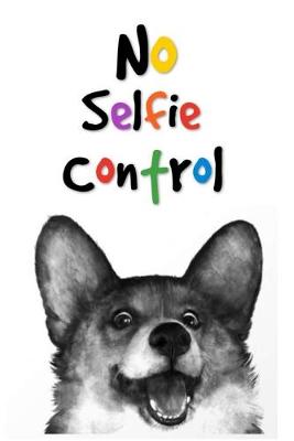 Book cover for No Selfie Control