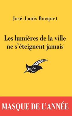 Book cover for Les Lumieres De LA Ville NE S'Eteignent Jamais