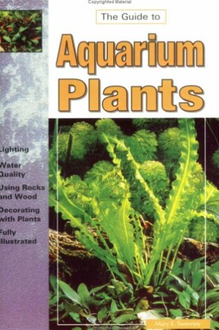 Cover of The Guide to Aquarium Plants