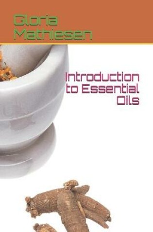 Cover of Introduction to Essential Oils