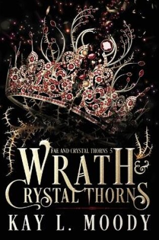 Cover of Wrath and Crystal Thorns