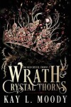 Book cover for Wrath and Crystal Thorns