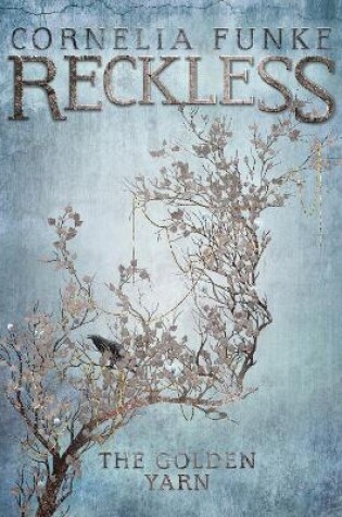 Cover of Reckless III: The Golden Yarn