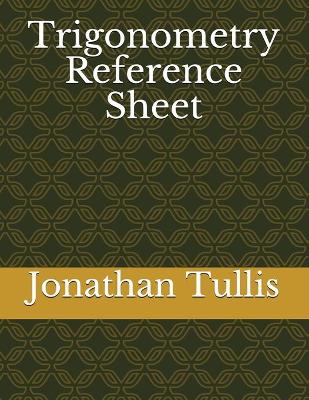 Book cover for Trigonometry Reference Sheet