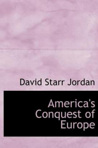 Cover of America's Conquest of Europe