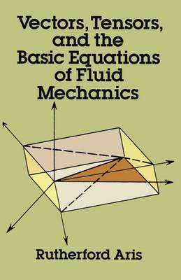 Cover of Vectors, Tensors and the Basic Equations of Fluid Mechanics