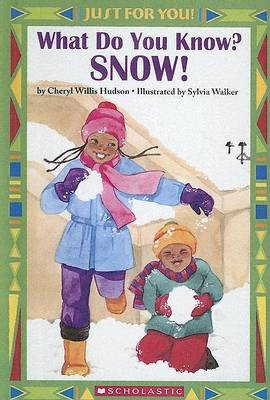Book cover for What Do You Know? Snow!
