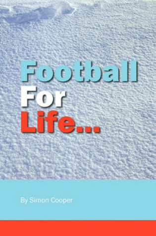 Cover of Football For Life