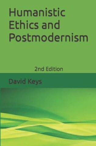 Cover of Humanistic Ethics and Postmodernism