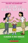 Book cover for Le Club Des Baby-Sitters: N° 4 - Claudia a Des Ennuis
