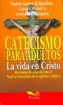 Book cover for Vida En Cristo, La - Catecismo Para Adul