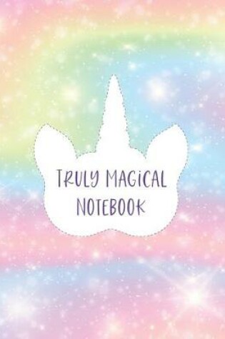 Cover of Truly Magical Notebook