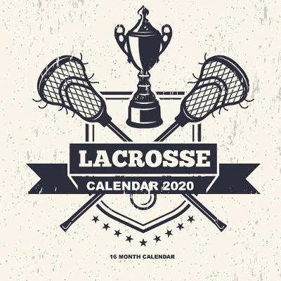 Book cover for Lacrosse Calendar 2020