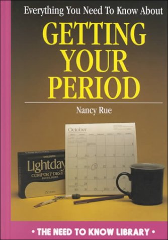 Book cover for Everything You Need to Know about Getting Your Period