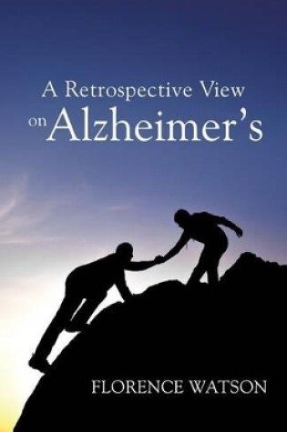 Cover of A Retrospective View on Alzheimer's